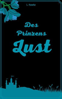 Des Prinzens Lust