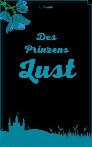 Des Prinzens Lust