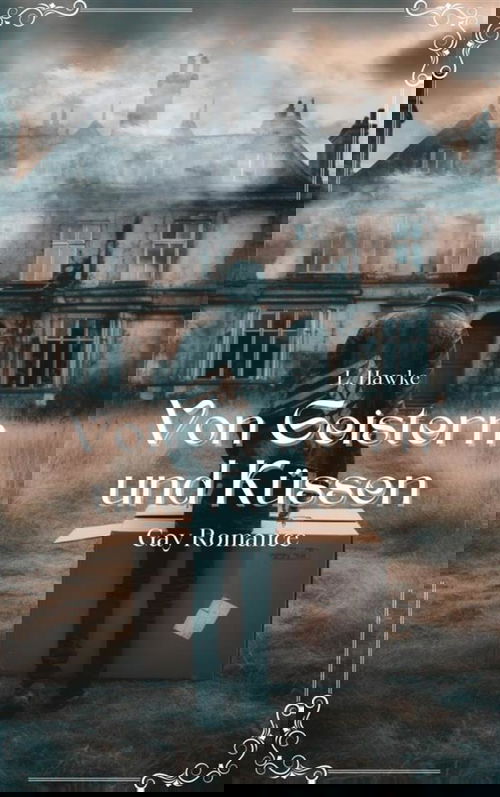 Von Geistern und Küssen