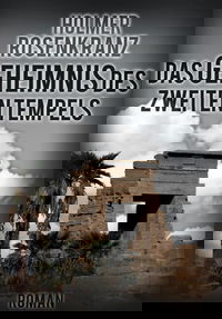 Das Geheimnis des zweiten Tempels