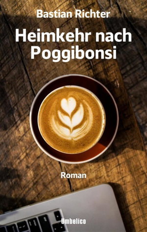 Heimkehr nach Poggibonsi