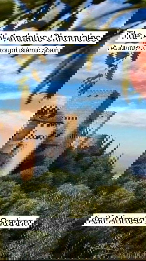 The Al-Andalus Chronicles