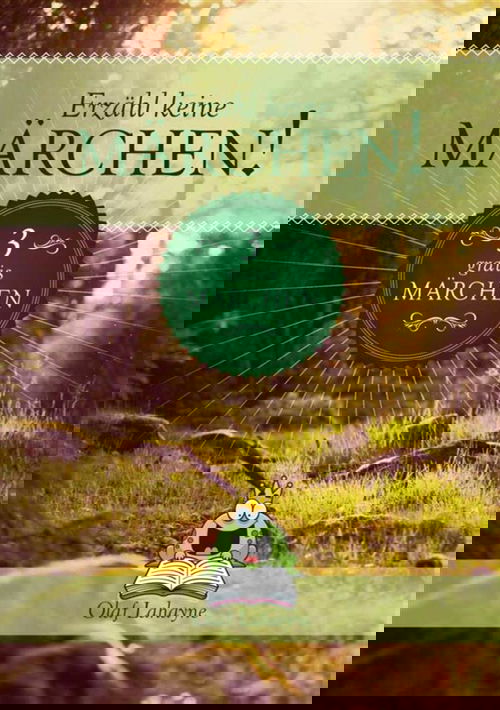 Erzähl keine Märchen! Gratis-Leseprobe