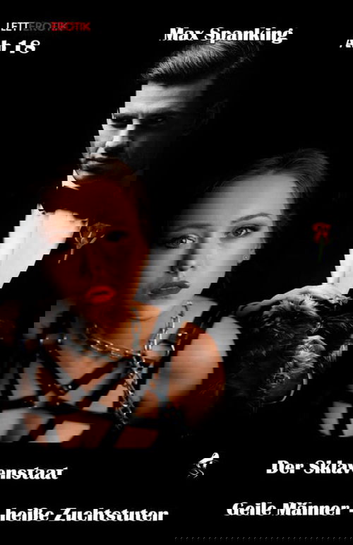 Der Sklavenstaat: Geile Männer - heiße Zuchtstuten