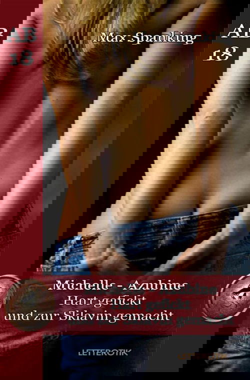 Michelle Azubine - Hart gefickt und zur Sklavin gemacht