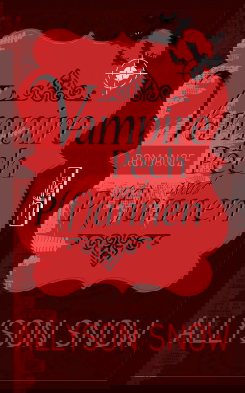 Vampire, Pech und P(f)annen