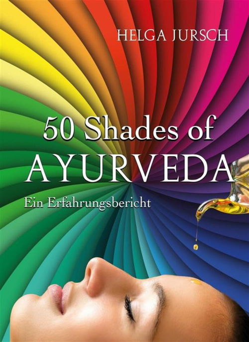 50 Shades of Ayurveda