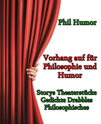 Vorhang auf für Philosophie und Humor