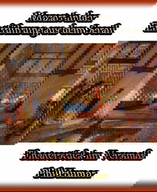 Mozart in der Entführung aus dem Serail