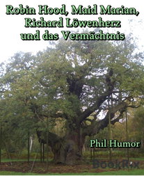Robin Hood, Maid Marian, Richard Löwenherz und das Vermächtnis