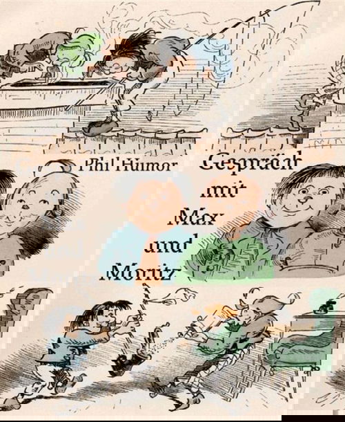 Gespräch mit Max und Moritz