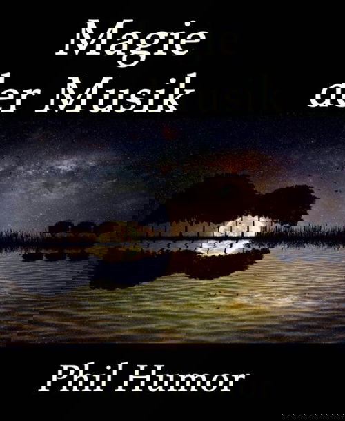 Magie der Musik