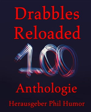 Drabbles Reloaded