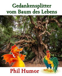Gedankensplitter vom Baum des Lebens