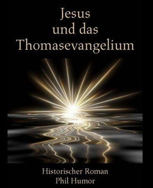 Jesus und das Thomasevangelium
