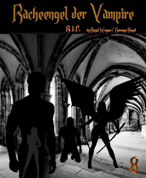 Racheengel der Vampire 8