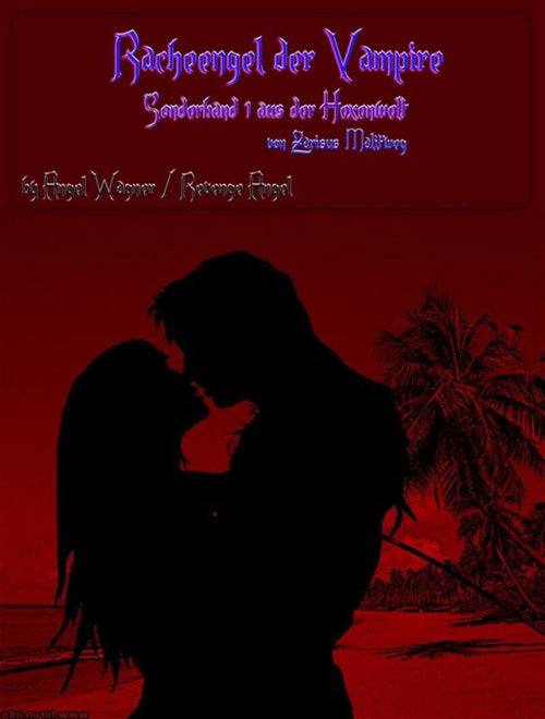 Racheengel der Vampire - Sonderband 1