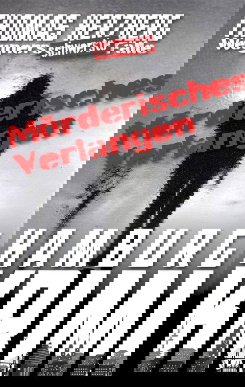 Mörderisches Verlangen: Wegners schwerste Fälle (7. Teil)