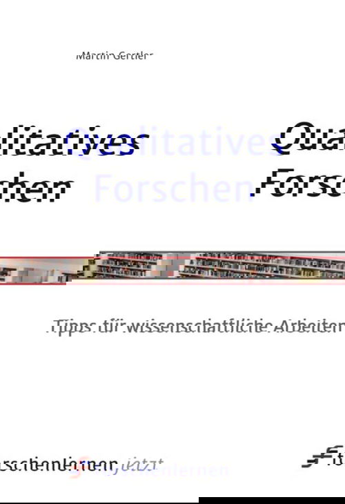Qualitatives Forschen