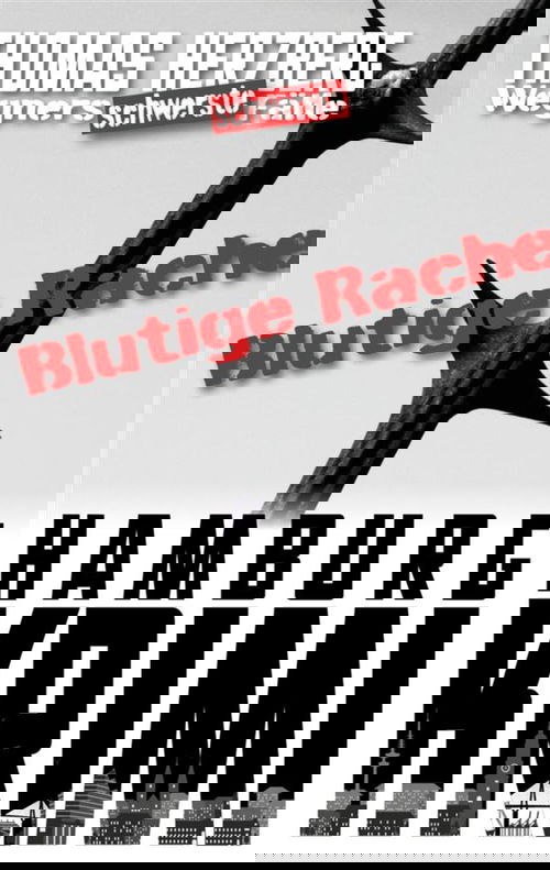 Blutige Rache: Wegners schwerste Fälle (4. Teil)