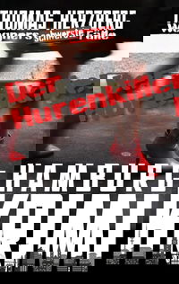 Der Hurenkiller: Wegners schwerste Fälle (1. Teil)