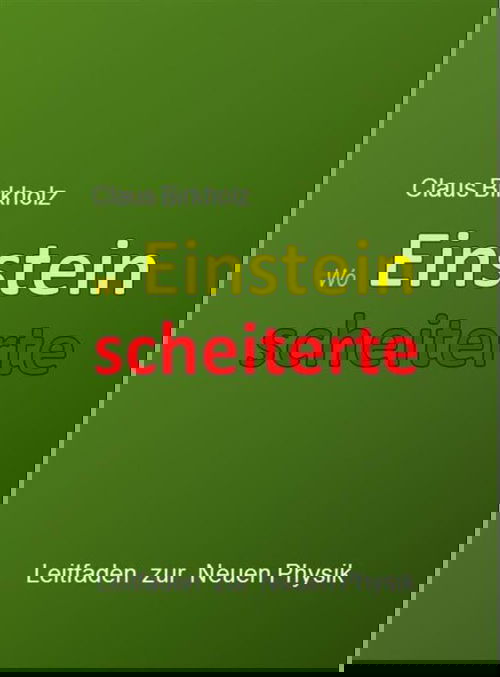 Wo Einstein scheiterte