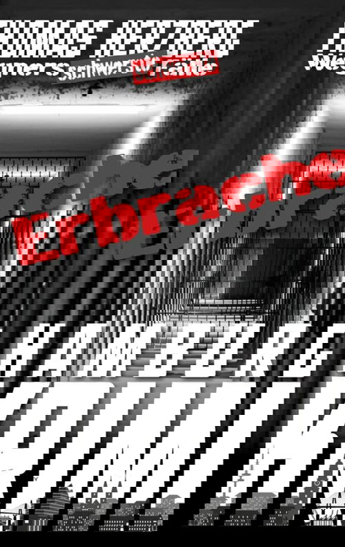 ErbRache: Wegners schwerste Fälle (5.Teil)