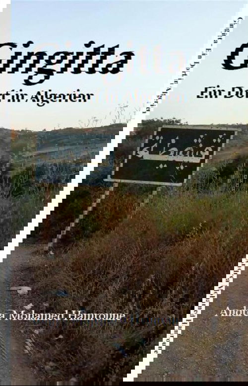 Gingitta- Ein Dorf in Algerien
