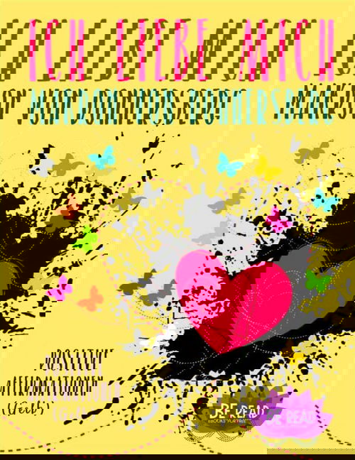 Ich liebe mich ... (Gelb)