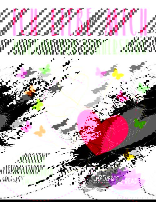 Ich liebe mich ... (Weiß)