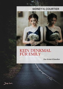 KEIN DENKMAL FÜR EMILY