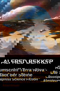 Raumschiff Terra Nova - Die Stadt der Steine