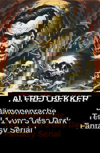 Dämonenrache, Teil 1 von 3 des Dark Fantasy Serial