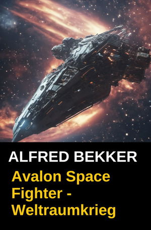 Avalon Space Fighter - Weltraumkrieg