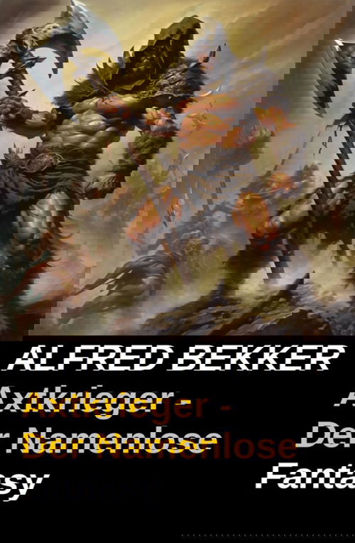 Axtkrieger - Der Namenlose