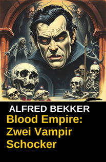 Blood Empire: Zwei Vampir Schocker