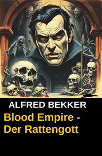 Blood Empire - Der Rattengott