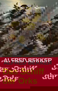 Das Schiff der Orks: Südlich von Athranor