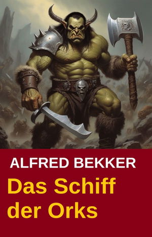 Das Schiff der Orks: Südlich von Athranor