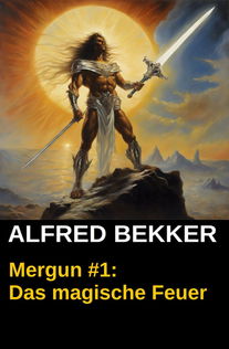 Mergun #1: Das magische Feuer