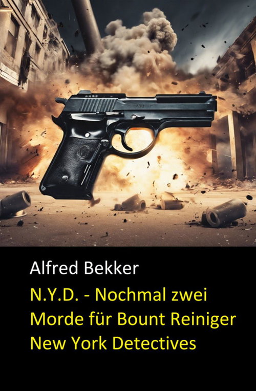 N.Y.D. - Nochmal zwei Morde für Bount Reiniger (New York Detectives)