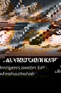 Berringers zweiter Fall - Der Armbrustmörder