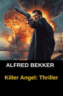 Killer Angel: Thriller