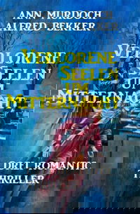 Verlorene Seelen um Mitternacht