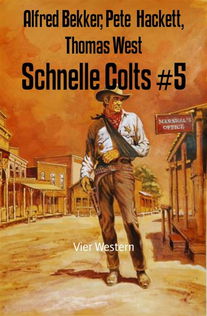 Schnelle Colts #5