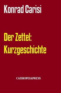 Der Zettel: Kurzgeschichte
