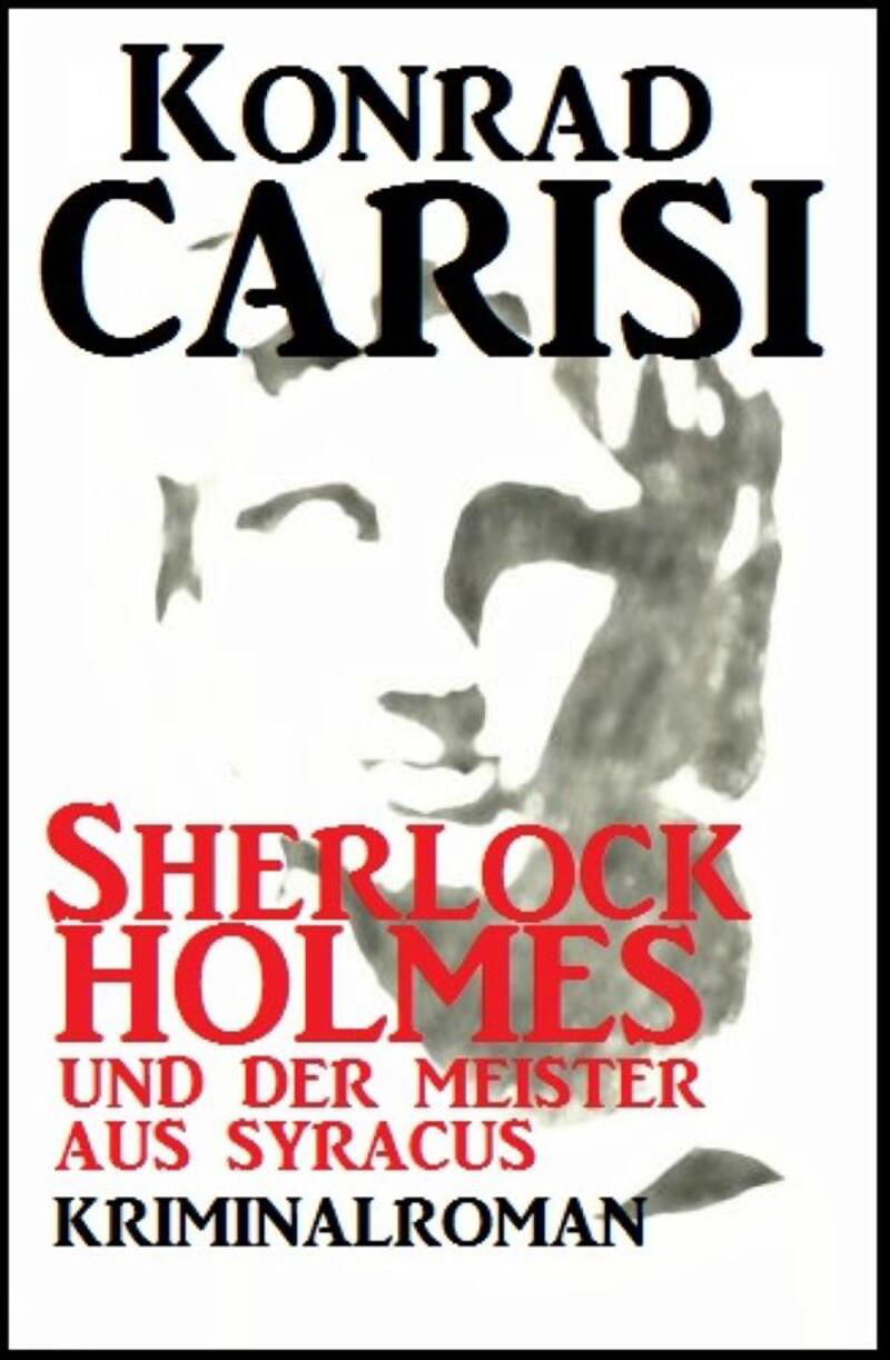 Sherlock Holmes und der Meister aus Syracus