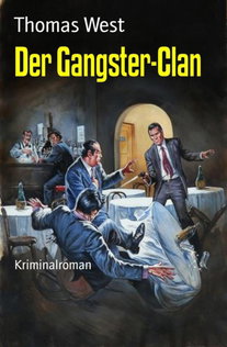 Der Gangster-Clan