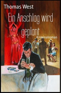 Ein Anschlag wird geplant