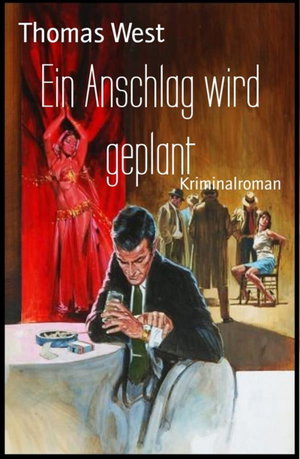 Ein Anschlag wird geplant